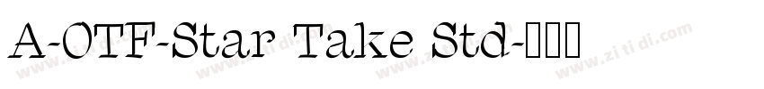 A-OTF-Star Take Std字体转换